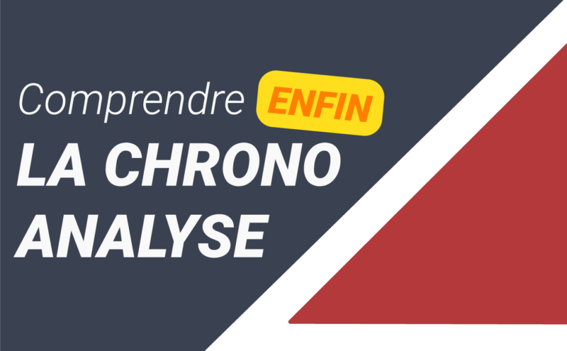 Comprendre la Chrono Analyse