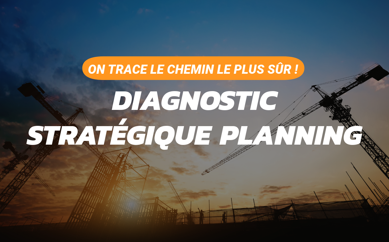 Diagnostic Stratégique Planning (DSP) : tester, comprendre, décider